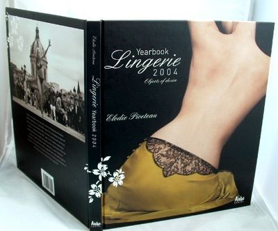 Lingerie Yearbook 2004 : Objects of Desire