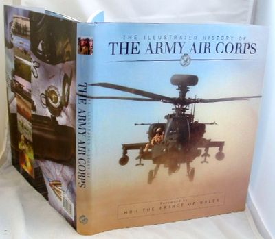 The Illustrated History of the Army Air Corps
