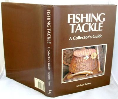 Fishing Tackle : A Collector's Guide