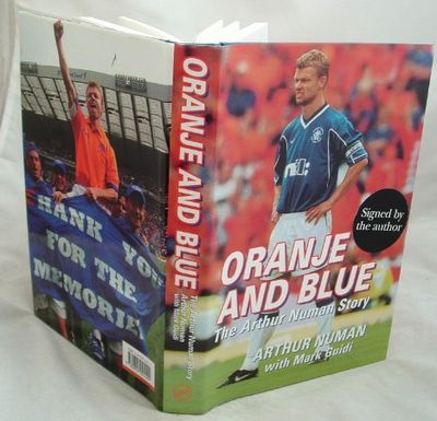 Oranje and Blue : The Arthur Numan Story