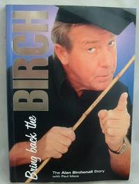 Bring Back the Birch, the Alan Birchenall Story