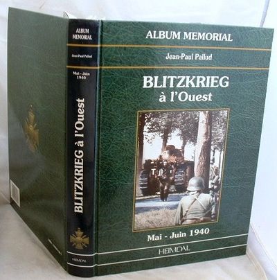 Blitzkreig a L'Quest mai-Juin 1940 FRENCH TEXT
