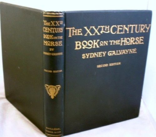 The XXth Century Book of the Horse. 20th Century Book of the Horse