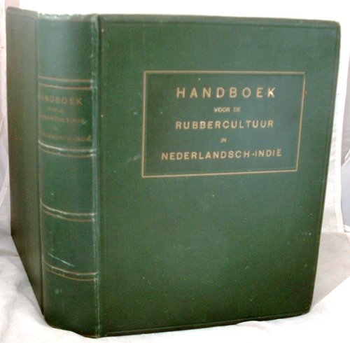 Handboek voor de Rubbercultuur in Nederlandsch-Indi