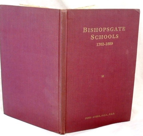 Bishopsgate Schools 1702-1889