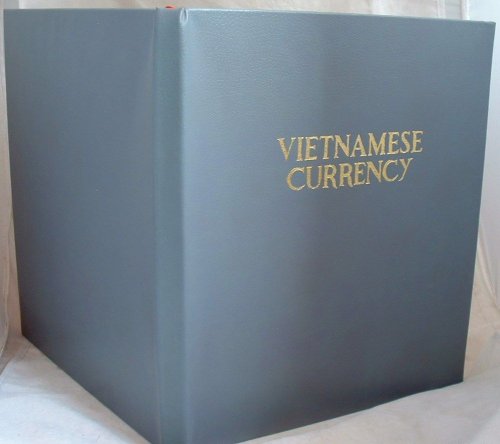 Vietnamese Currency Some Pictorial Samples