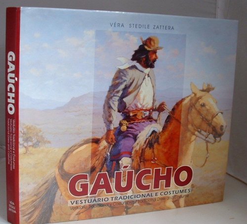 Gaucho Vestuario Tradicional E Costumes