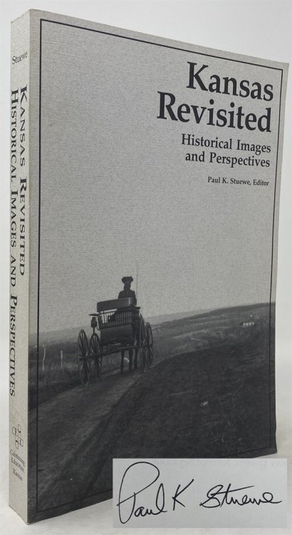 Kansas Revisited Historical Images and Perspectives