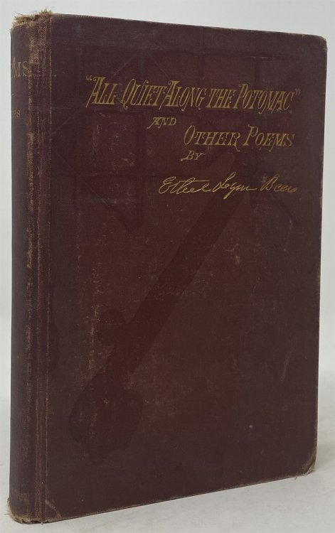 All Quiet Along the Potomac, and Other Poems