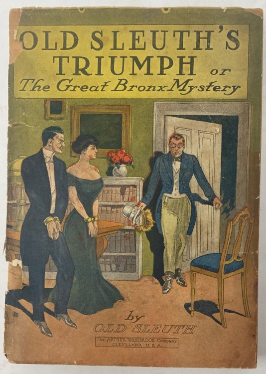 Old Sleuth's Triumph or The Great Bronx Mystery (Adventure Series No. 68)