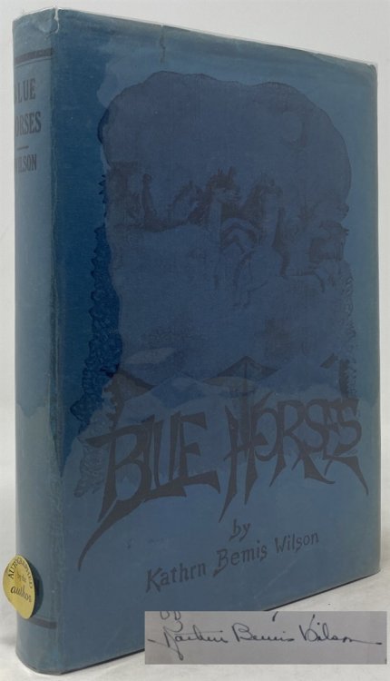 Blue Horses: A Biographical Romance of the Civil War