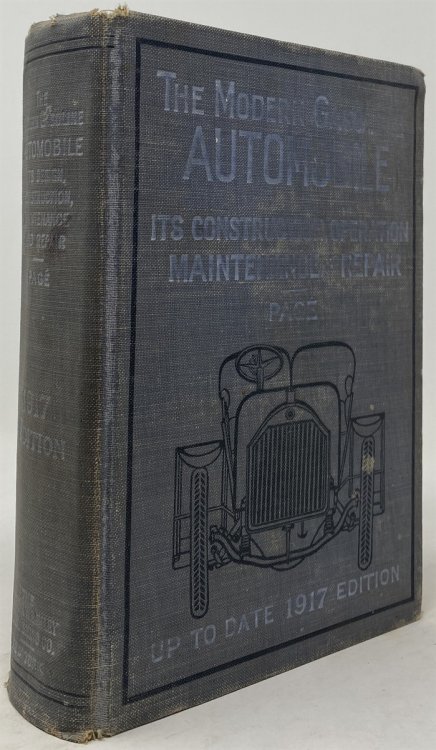 The Modern Gasoline Automobile: Supplement to Revised and Enlarged 1917 Edition