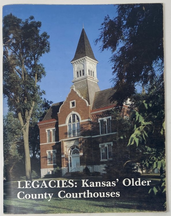 Legacies: Kansas' Older County Courthouses