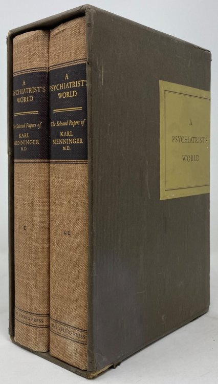 A Psychiatrist's World. The Selected Papers of Karl Menninger, M. D. (2 volumes)