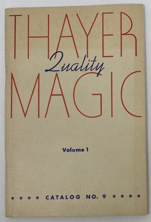 Thayer's Quality Magic Catalog No. 9 Volume 1