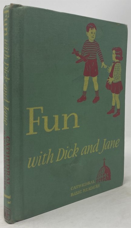 Fun with Dick and Jane (Cathedral Basic Edition)