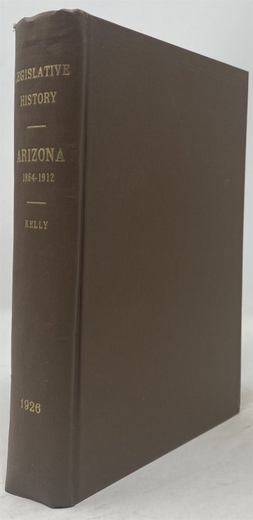 Legislative History: Arizona 1864-1912