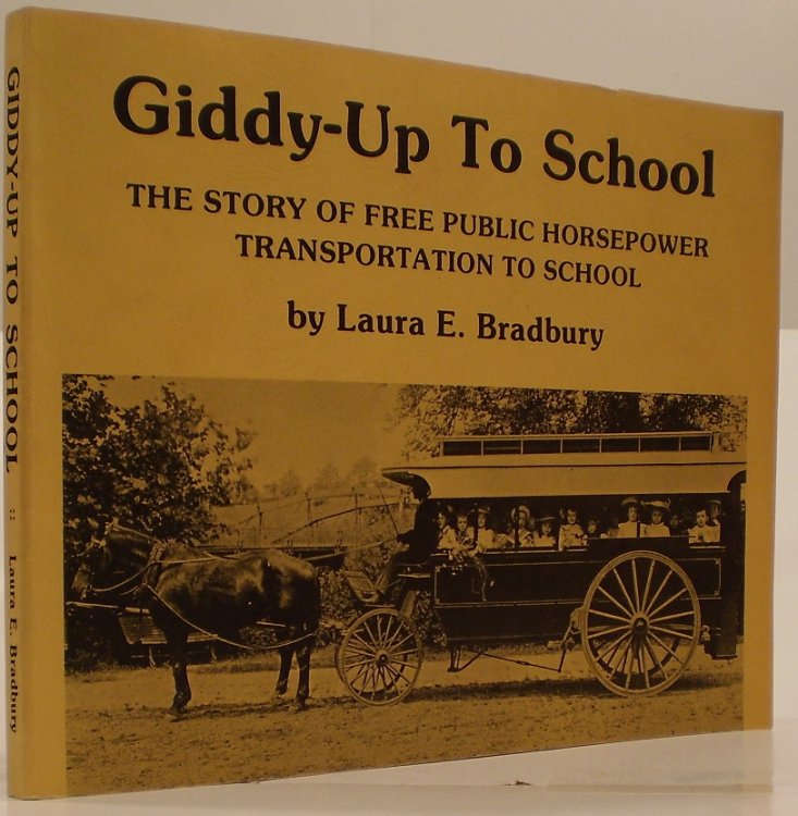 Giddy-Up to School The Story of Free Public Horsepower Transportation to School