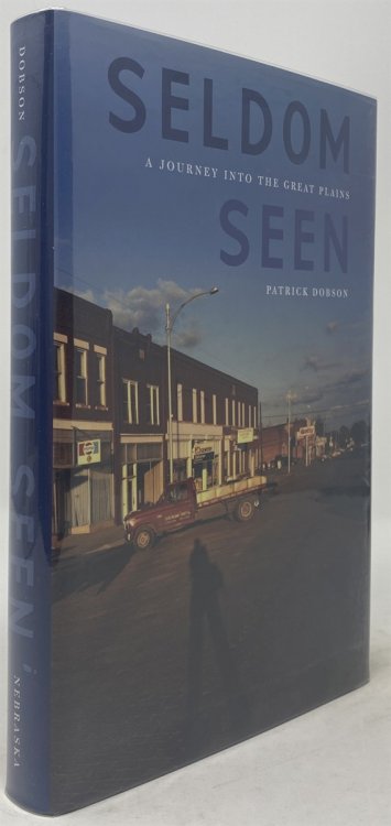 Seldom Seen A Journey into the Great Plains