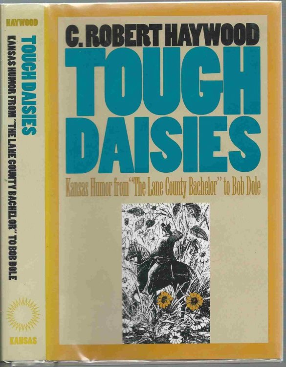 Tough Daisies Kansas Humor from 