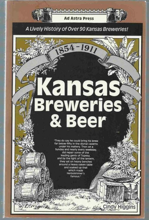 Kansas Breweries and Beer 1854-1911