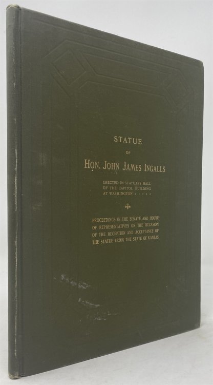 Senator John James Ingalls Kansas' Iridescent Republican