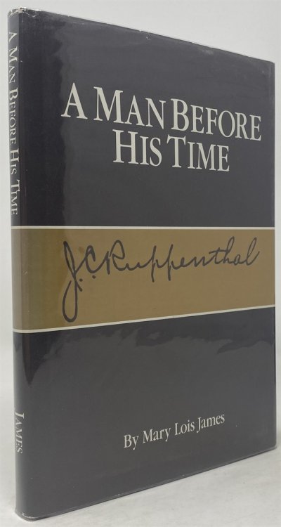 Man Before His Time J. C. Ruppenthal
