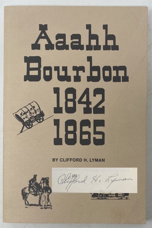 Aaahh Bourbon 1842 1865