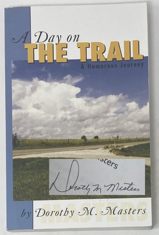A Day on the Trail Humorous Journey