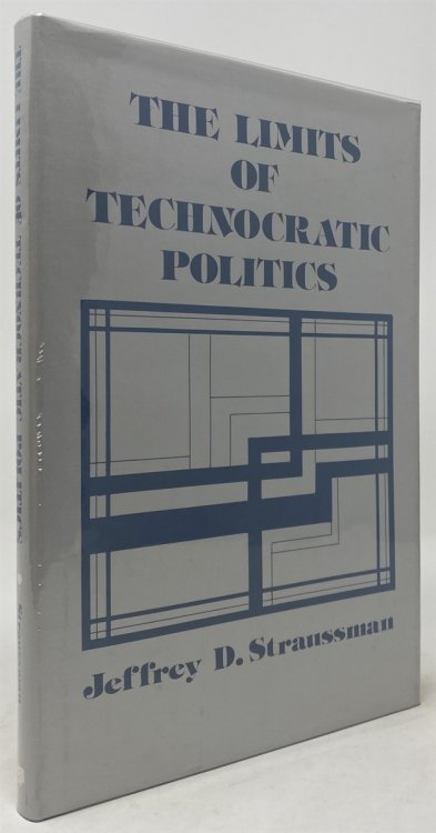 The Limits of Technocratic Politics