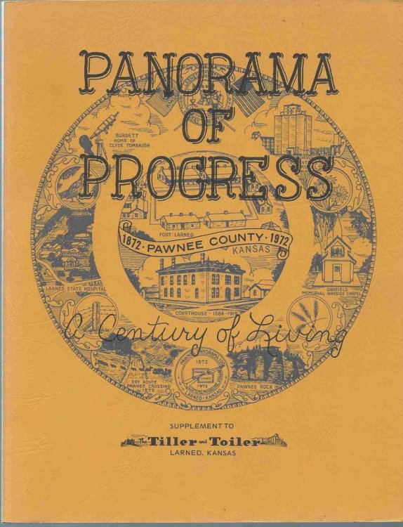 Panorama of Progress 1872-1972 Pawnee County a Century of Living
