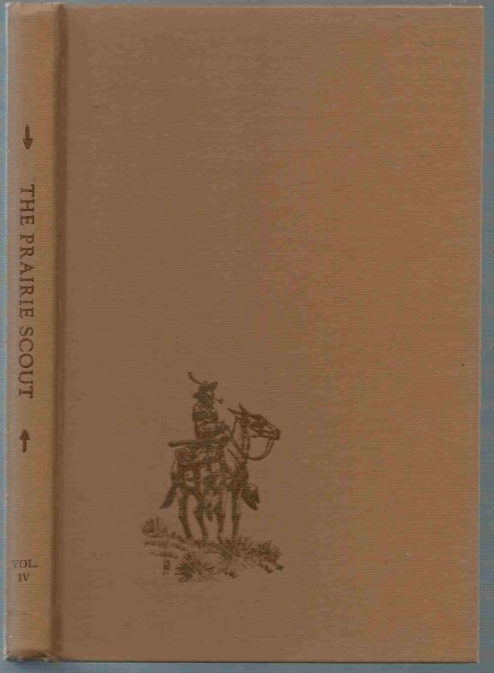 The Prairie Scout Volume Four