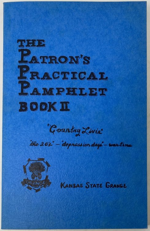 The Patron's Practical Pamphlet Book II Country Livin the 20's-- 