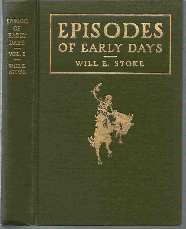 Episodes of Early Days in Central and Western Kansas Vol. I