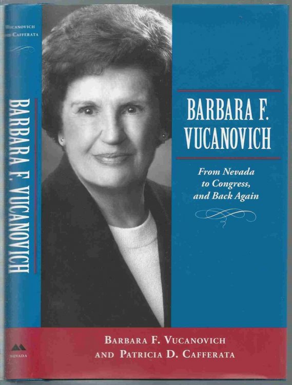 Barbara F. Vucanovich From Nevada to Congress, and Back Again