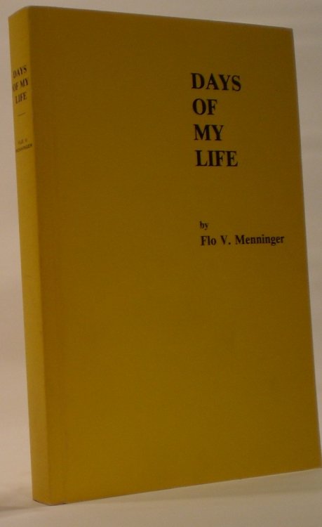 Days of My Life Memories of a Kansas Mother and Teacher