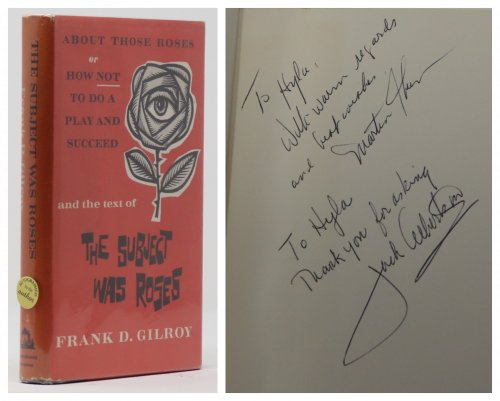About Those Roses or How Not to Do a Play and Succeed and the Text of the Subject Was Roses