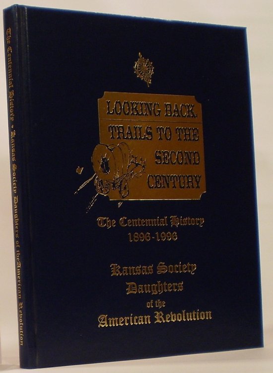 Looking Back, Trails to the Second Century The Centennial History 1896-1996