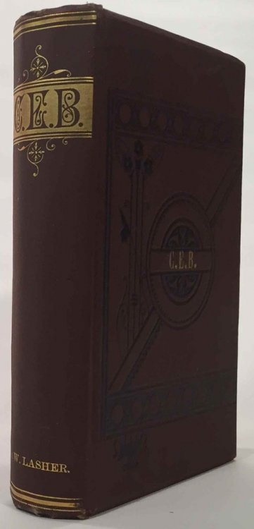 C. E. B. Selections from California Letters: Published in the Journal and Messenger, 1873-1880