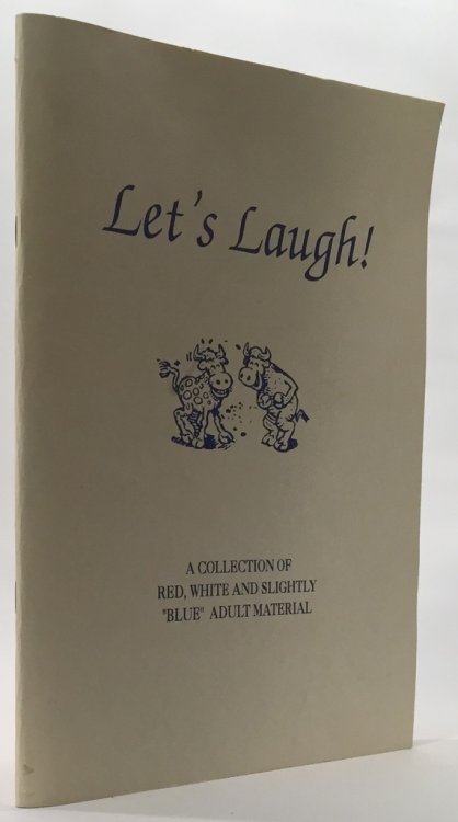Let's Laugh! A Collection of Red, White and Slightly 