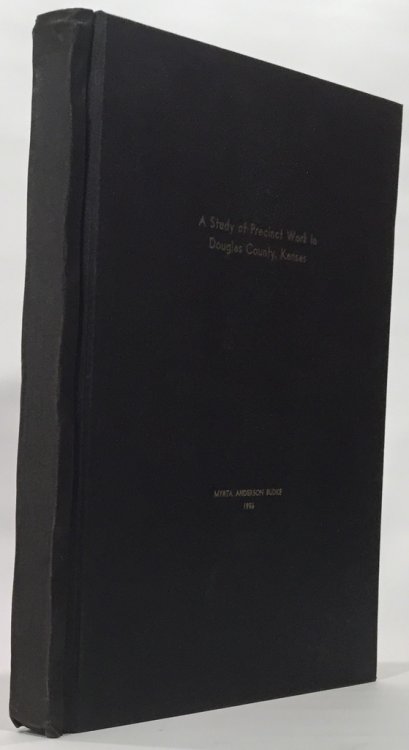 A Study of Precinct Work in Douglas County, Kansas