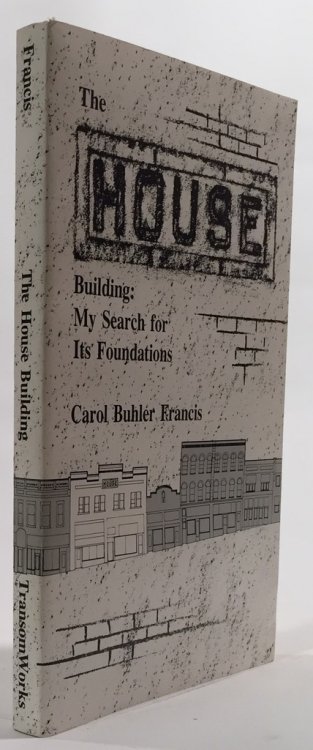 The House Building: My Search for Its' Foundations