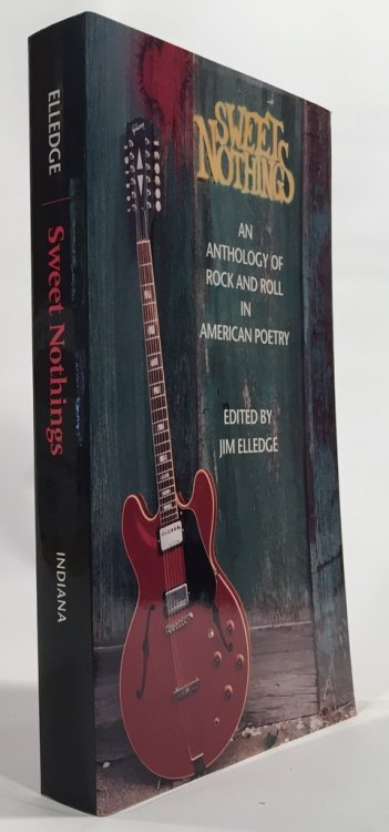 Sweet Nothings An Anthology of Rock and Roll in American Poetry