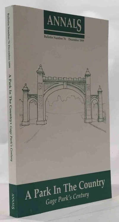 A Park in the Country: Gage Park's Century Shawnee County Historical Society Bulletin No. 76