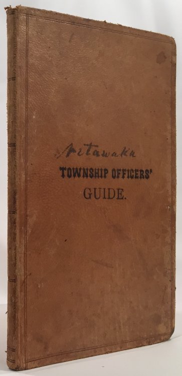 Spalding's Township Officers' Guide With Practical Forms Prepared Expressly for County Clerks, Township Trustees, Township Treasurers, Township Clerks, and Road Overseers of the State of Kansas.
