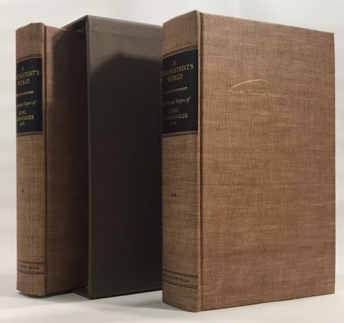 A Psychiatrist's World. The Selected Papers of Karl Menninger, M. D. (2 volumes)