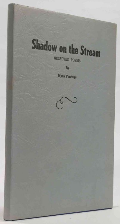Shadow on the Stream Selected Poems