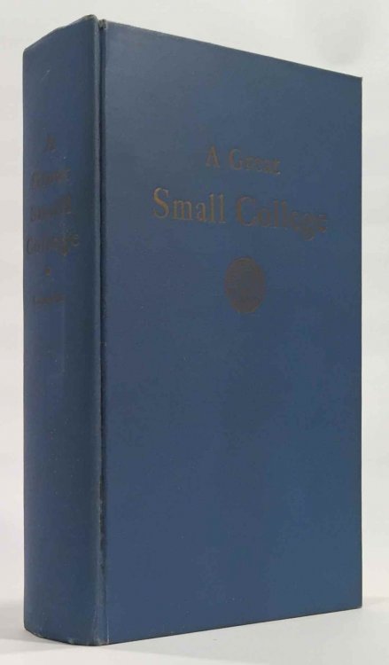 A Great Small College A Narrative History of Westminster College Fulton, Missouri