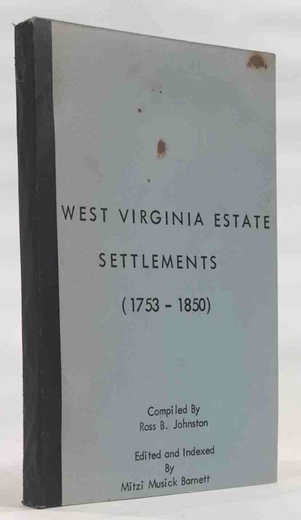 West Virginia Estate Settlements, 1753-1850