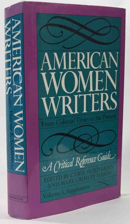 American Women Writers A Critical Reference Guide from Colonial Times to the Present